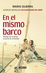 Mario Guerra - En el mismo barco: Navega con tu pareja al puerto de la felicidad