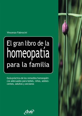 Vincenzo Fabrocini El gran libro de la homeopatía para la familia