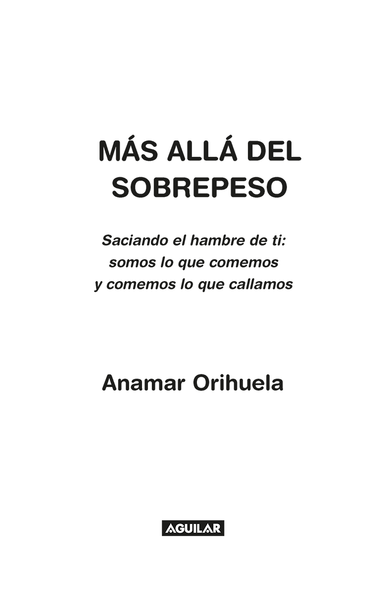 El libro más íntimo enternecedor y sincero de Anamar Orihuela te ayudará a - photo 8
