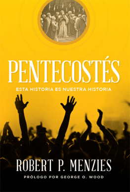 Robert Menzies - Pentecostés: Esta historia es nuestra historia