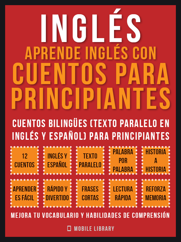 Mobile Library Inglés - Aprende Inglés Con Cuentos Para Principiantes Cuentos - photo 1