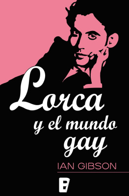 Ian Gibson Lorca y el mundo gay