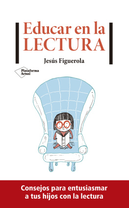 Jesús Figuerola - Educar en la lectura