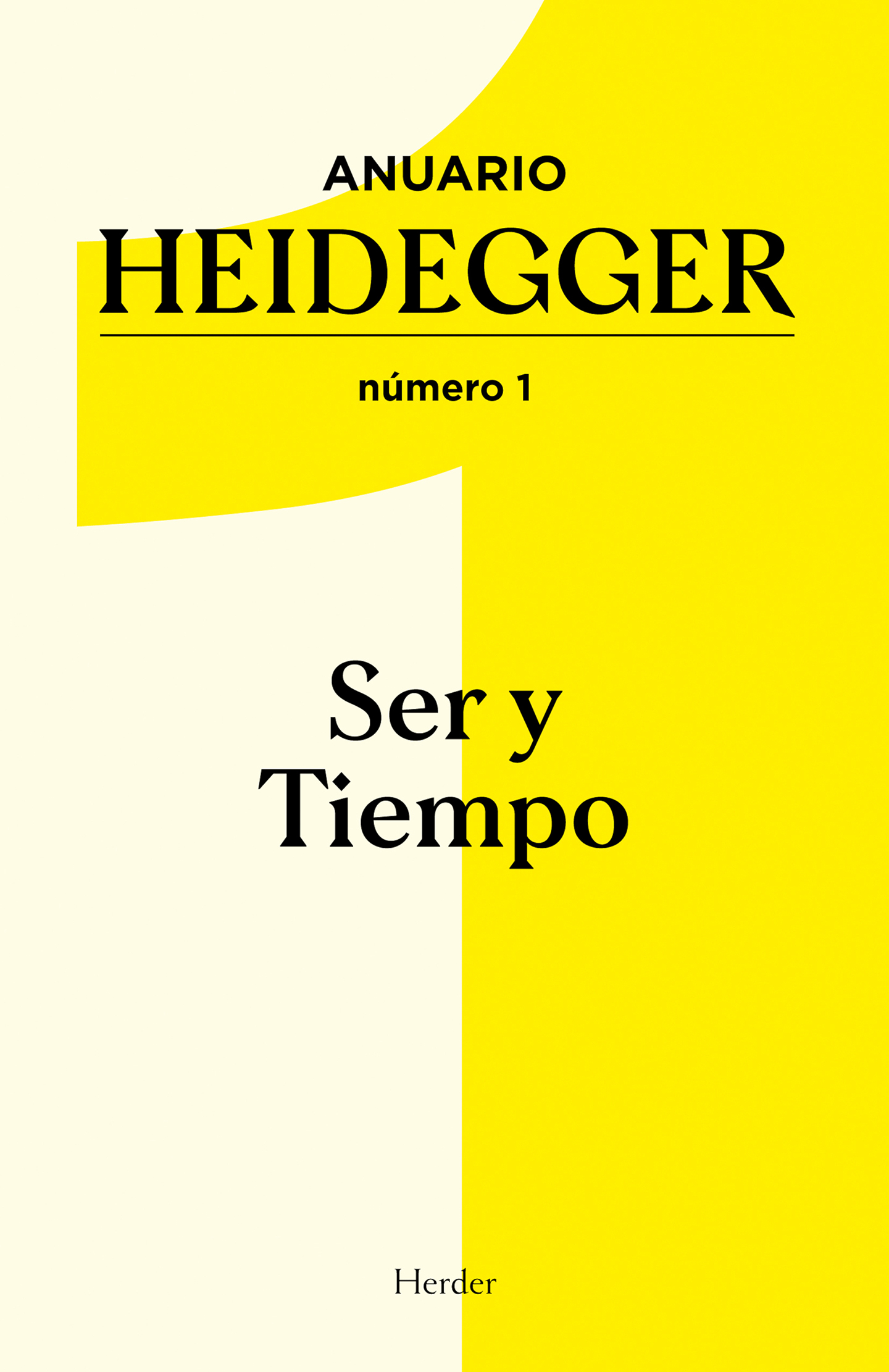 A NUARIO H EIDEGGER N ÚMERO 1 S ER Y T IEMPO EDITADO POR Alfred Denker y - photo 1