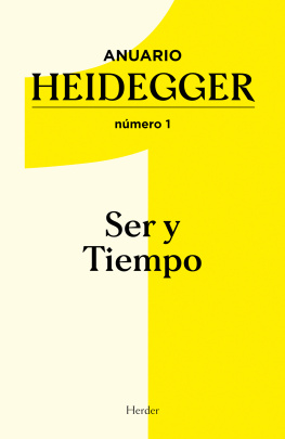 José Ordóñez Anuario Heidegger: Número 1. Ser y tiempo