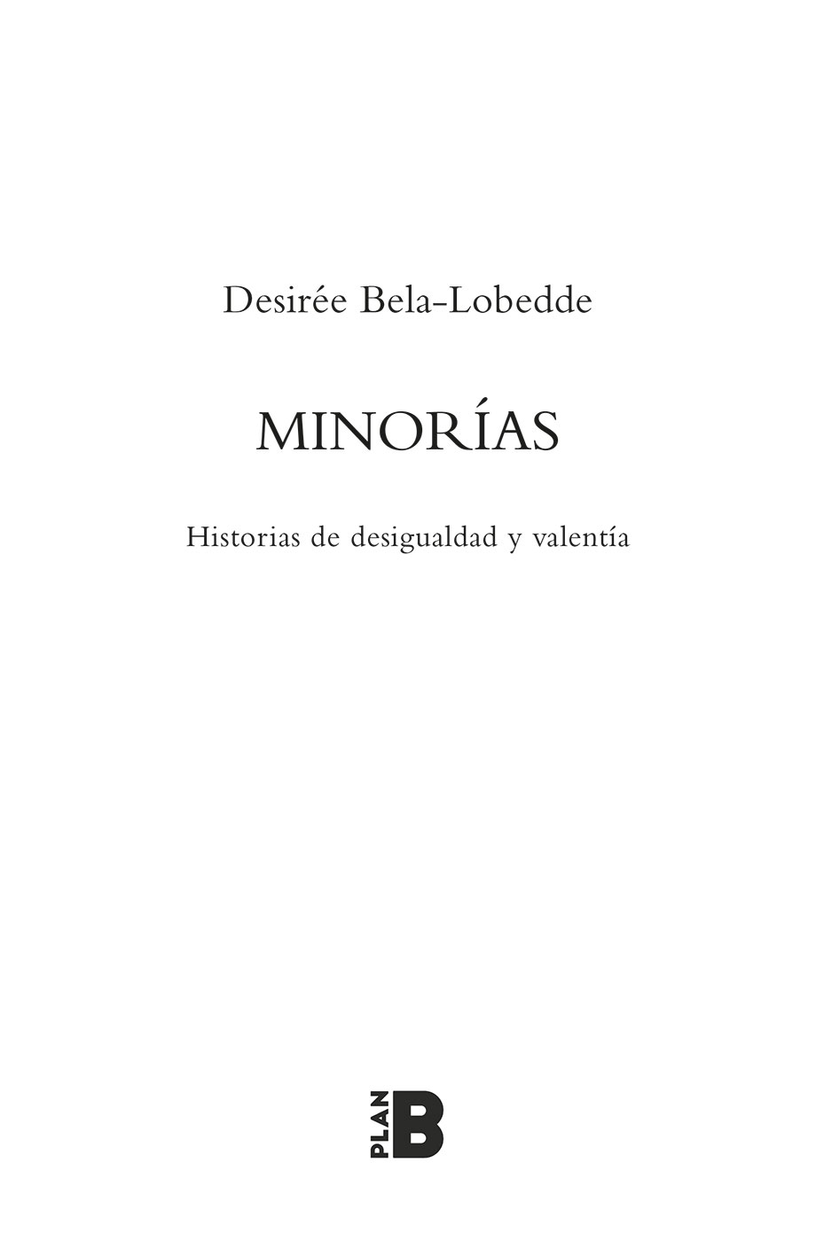 Desirée Bela-Lobedde es una escritora y comunicadora española afrodescendiente - photo 1