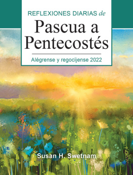 Susan H. Swetnam Alégrense y regocíjense: Reflexiones diarias de Pascua a Pentecostés 2022