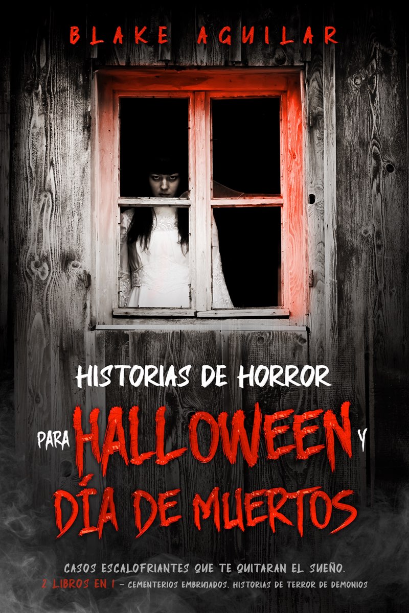Historias de Horror para Halloween y Día de Muertos Casos Escalofriantes que te - photo 1