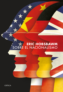 Eric Hobsbawm - Sobre el nacionalismo