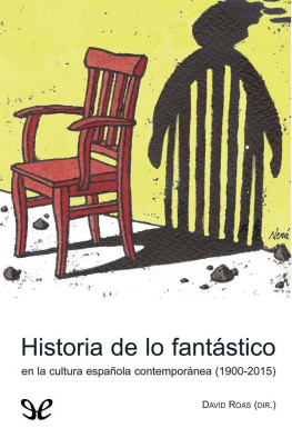 AA. VV. Historia de lo fantástico en la cultura española contemporánea (1900-2015)