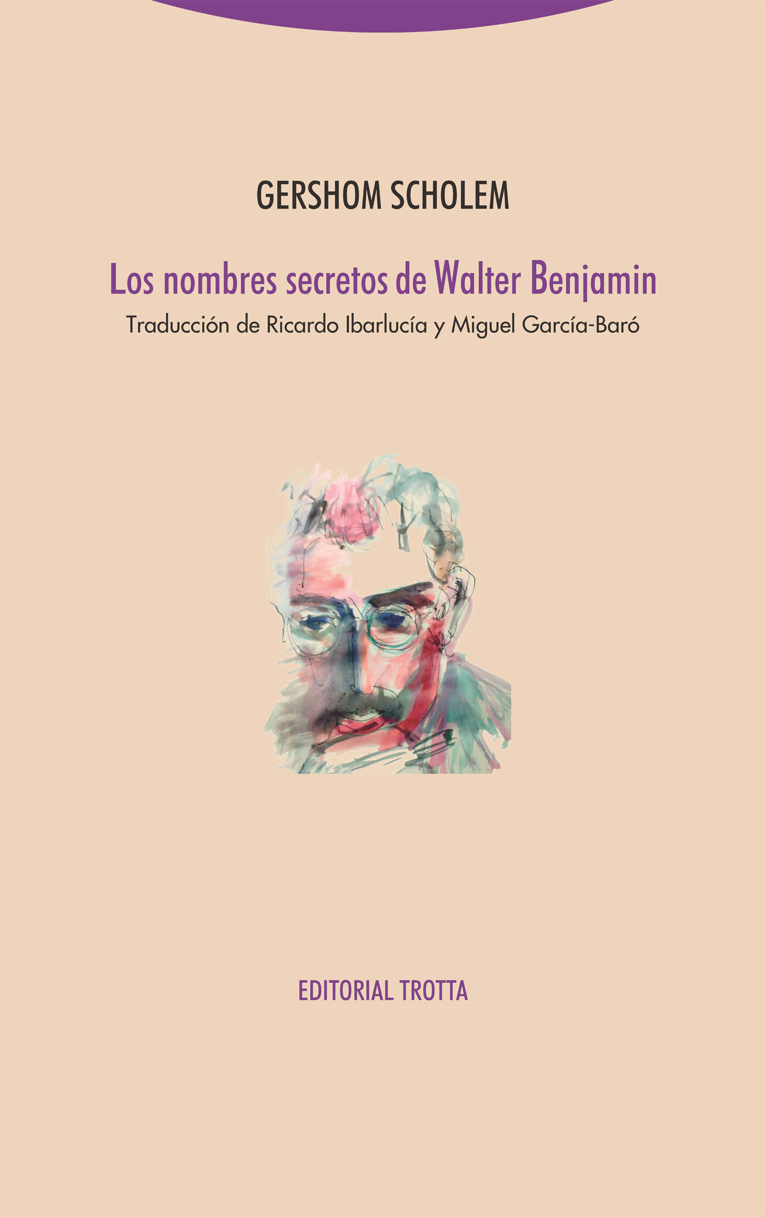 Los nombres secretos de Walter Benjamin Gershom Scholem Traducción de - photo 1