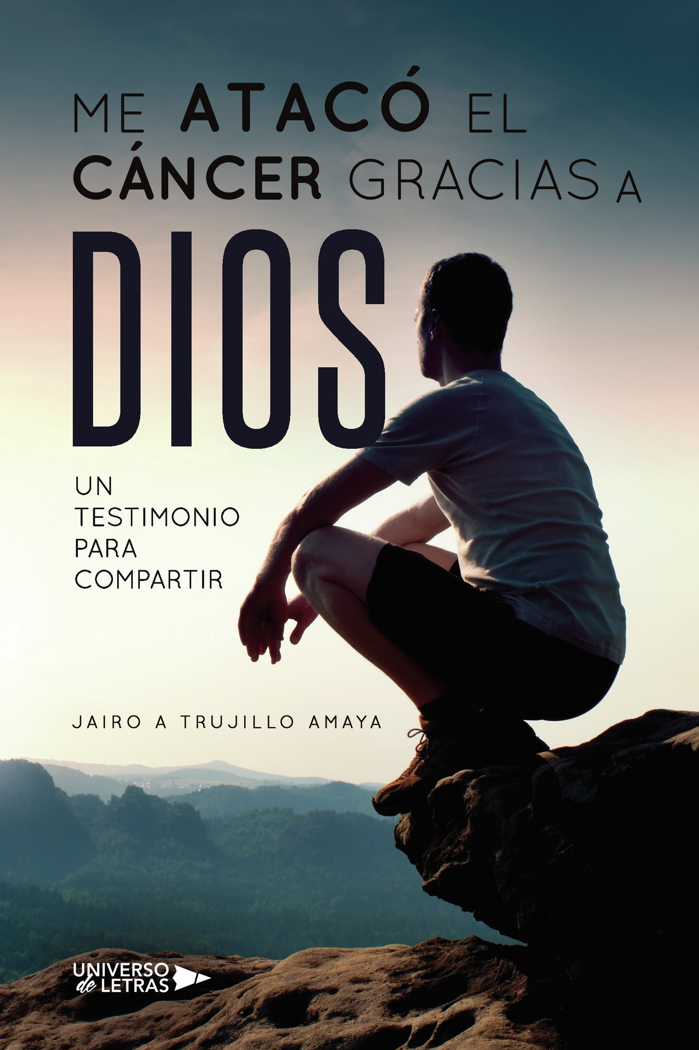 Me atacó el cáncer gracias a Dios Un testimonio para compartir Jairo A - photo 1