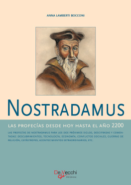 Anna Lamberti Bocconi Nostradamus--Las profecías desde hoy hasta el año 2200