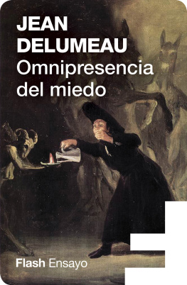 Jean Delumeau Omnipresencia del miedo