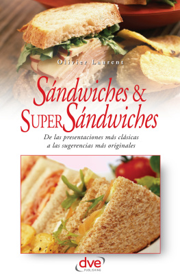 Olivier Laurent - Sandwiches y super sandwiches