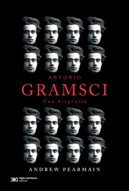 Andrew Pearmain - Antonio Gramsci: una biografía