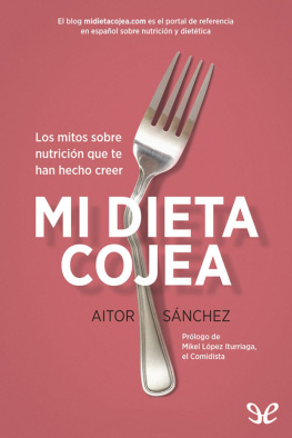 Aitor Sánchez García Mi dieta cojea