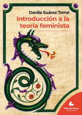 Danila Suárez Tomé Introducción a la teoría feminista (Spanish Edition)