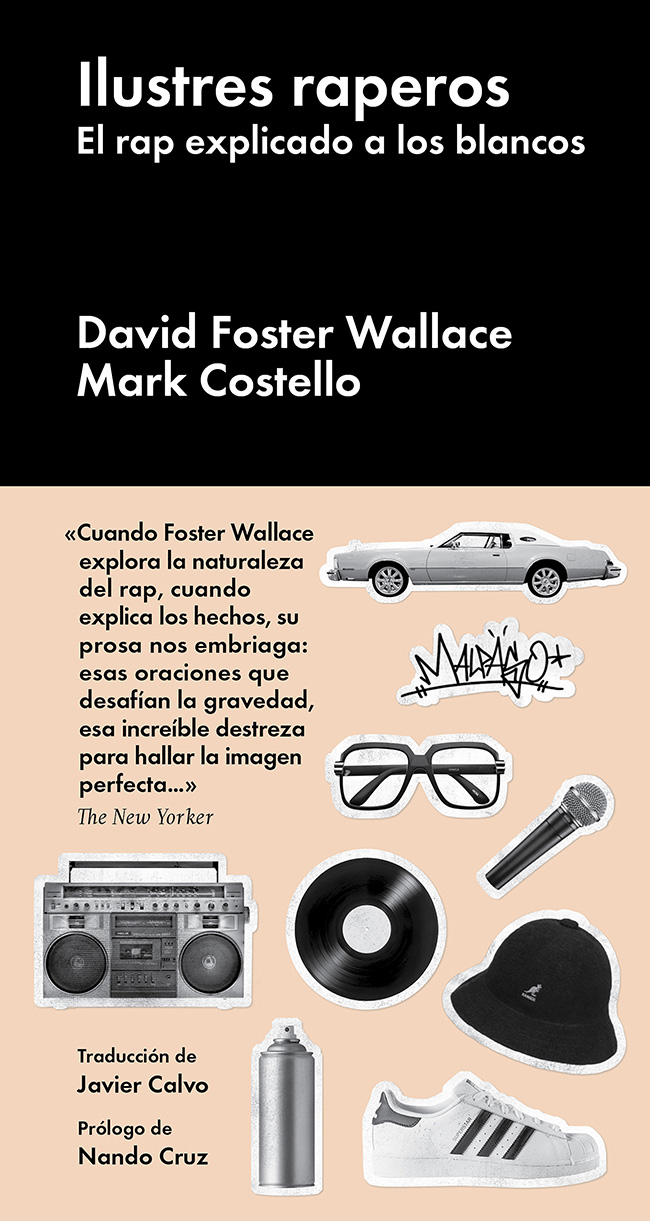 DAVID FOSTER WALLACE MARK COSTELLO I L U S T R E S R A P E R O S E L R A - photo 1