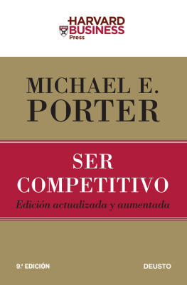 Michael E. Porter - Ser competitivo: Edición actualizada y aumentada
