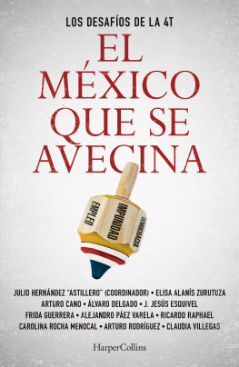 Julio Hernández - El México que se avecina: Los desafíos de la 4T.