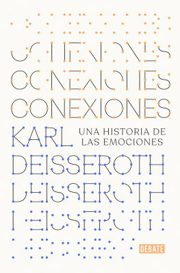 Karl Deisseroth - Conexiones: Una historia de las emociones