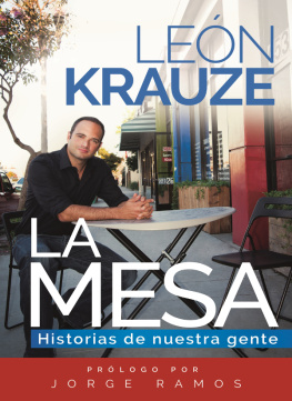 Leon Krauze - mesa: Historias de nuestra gente
