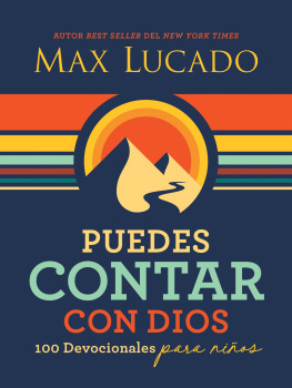 Max Lucado Puedes contar con Dios: 100 Devocionales para niños