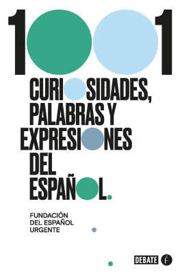 FundéuRAE - 1000 curiosidades, palabras y expresiones del español