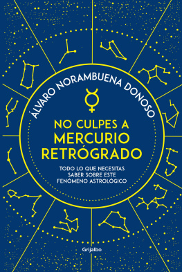 Ávaro Norambuena No culpes a mercurio retrógrado: Todo lo que necesitas saber sobre este fenómeno astrológico