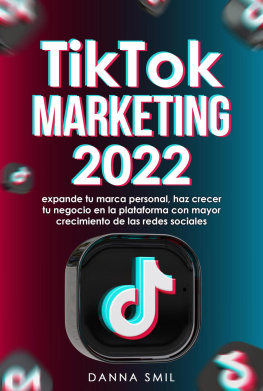 DANNA SMIL TikTok marketing 2022: Estrategias comprobada y actualizada