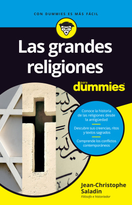 Jean-Christophe Saladin Las grandes religiones para Dummies