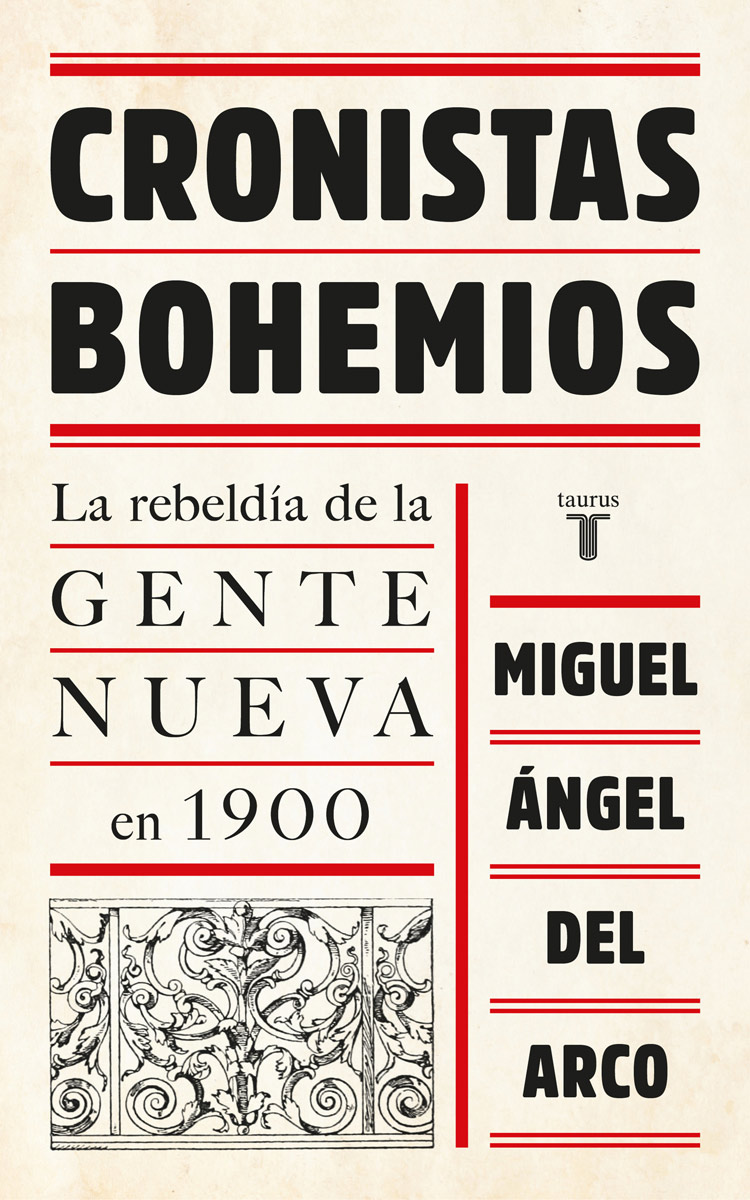 Cronistas bohemios La rebeldía de la Gente Nueva en 1900 - image 1