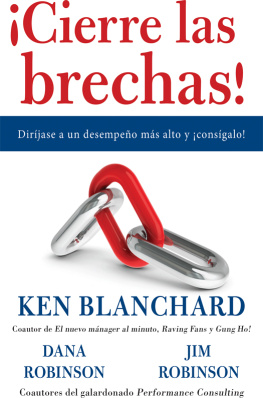 Ken Blanchard - ¡Cierre las brechas!: Diríjase a un desempeno mAs alto y ¡cons