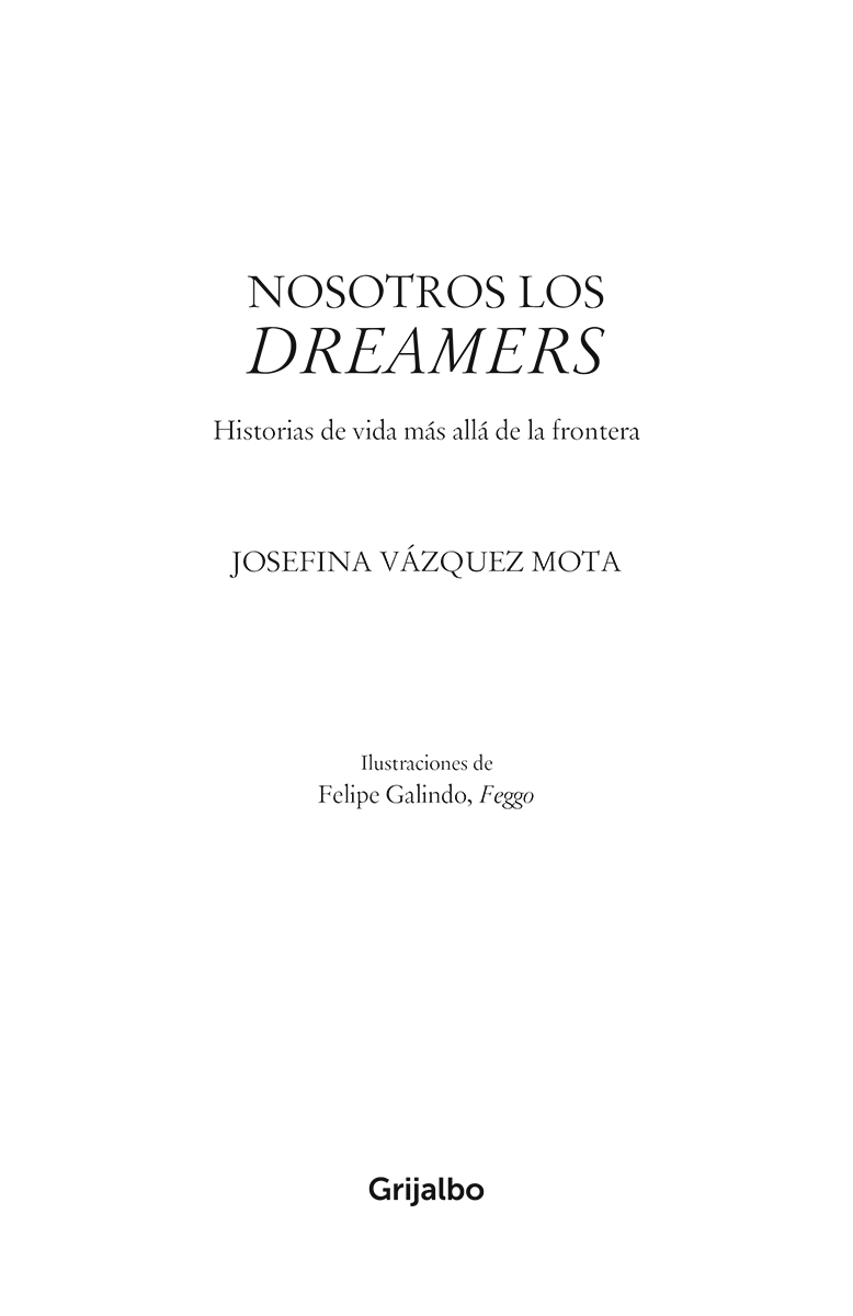 Nosotros los Dreamers Historias de vida más allá de la frontera - image 2