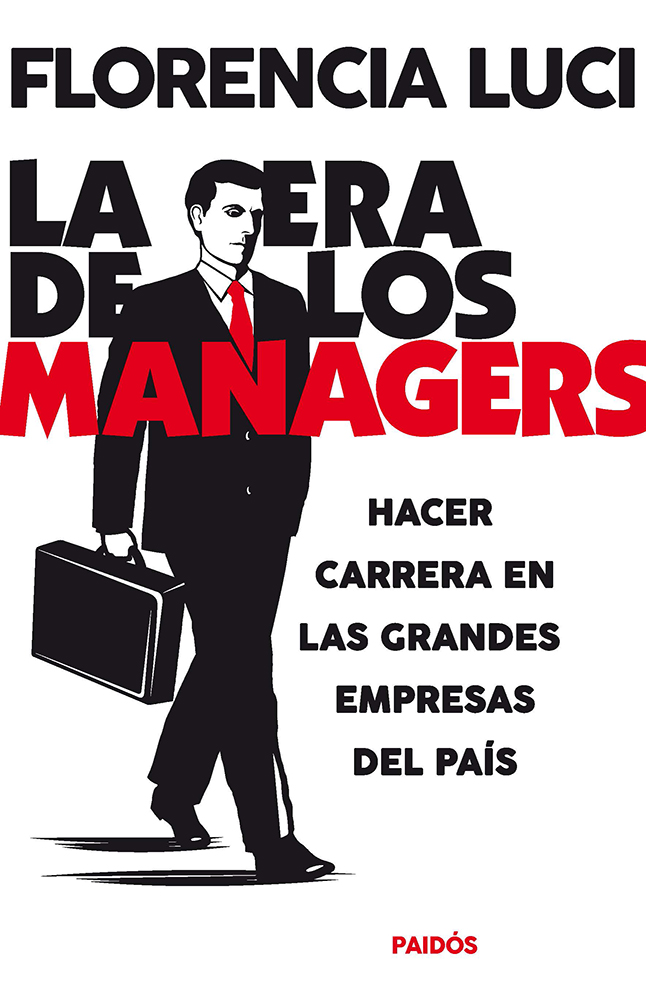 La era de los managers La era de los managers Hacer carrera en las grandes - photo 1