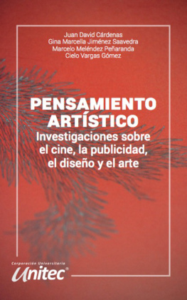 Juan David Cárdenas - Pensamiento artístico: Investigaciones sobre el cine, la publicidad, el diseño y el arte