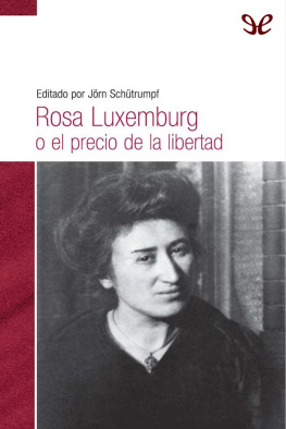 AA. VV. Rosa Luxemburg o el precio de la libertad