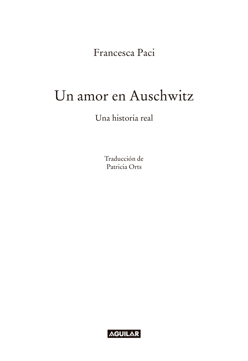 Un amor en Auschwitz Una historia real - image 1