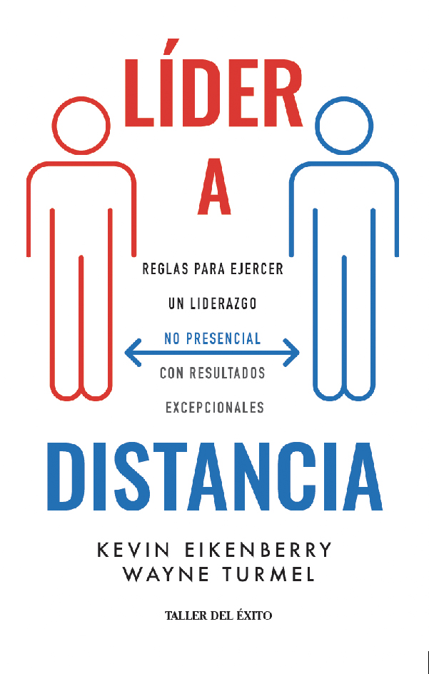 Elogios para Líder a distancia Kevin Eikenberry y Wayne Turmel decidieron - photo 1