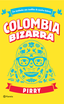 Pirry Colombia bizarra