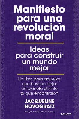 Jacqueline Novogratz Manifiesto para una revolución moral: Ideas para construir un mundo mejor