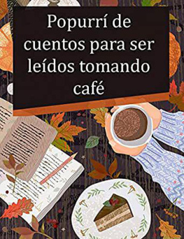 Patricia Gisele Tessari Popurrí de cuentos para ser leídos tomando café