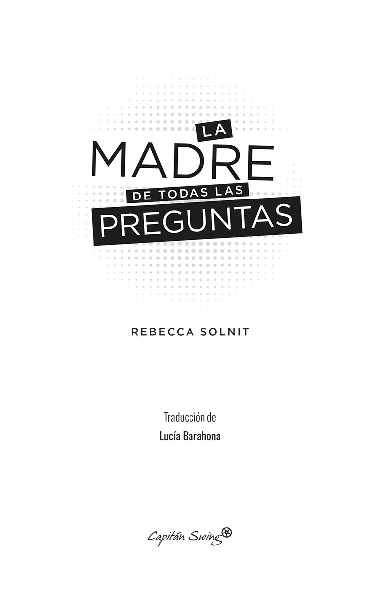 Rebecca Solnit San Francisco EEUU 1961Escritora colaboradora de la - photo 1