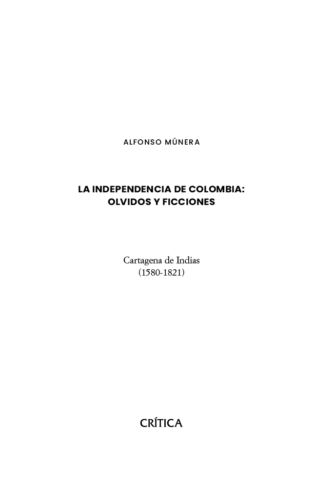 Alfonso Múnera 2021 Editorial Planeta Colombiana SA 2021 Calle 73 n - photo 1