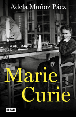 Adela Muñoz Páez Marie Curie