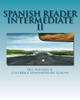 Iris Acevedo A. Spanish Reader Intermediate 2