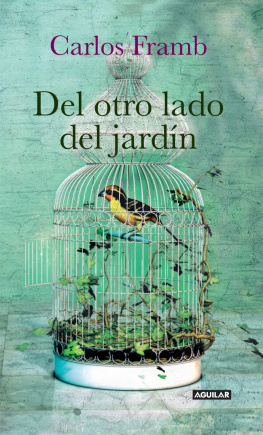 Carlos Framb Del otro lado del jardín