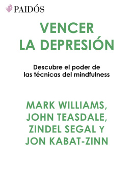 Zindel Segal - Vencer la depresión: Descubre el poder de las técnicas del mindfulness