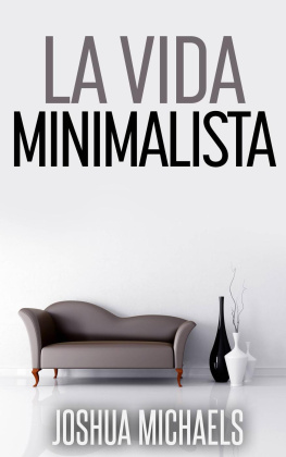 Joshua Michaels La Vida Minimalista